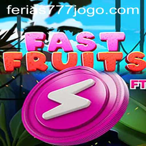 Exploring the World of FastFruits: A Thrilling Experience with ferias777 PH Login