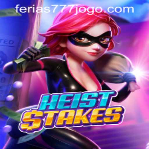 HeistStakes: A Thrilling Adventure with Ferias777 PH Login